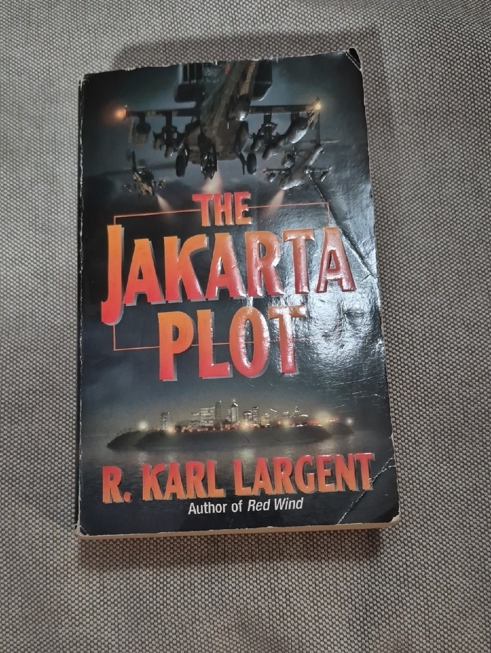 The Jakarta Plot by R. Karl Largent - Paperback Thriller in Black & Orange